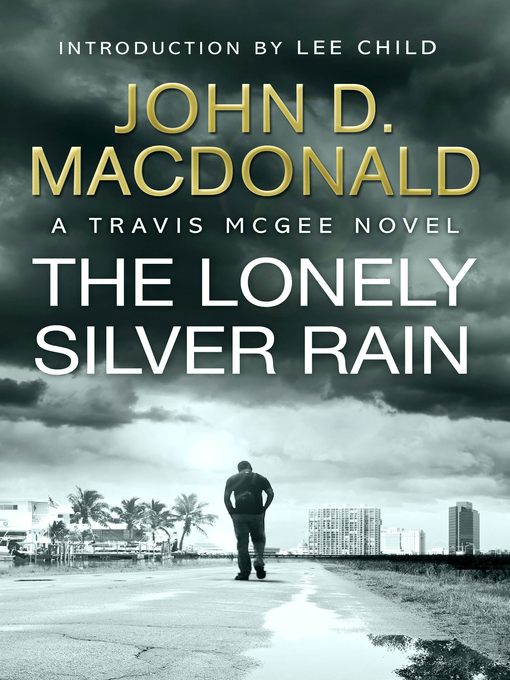 Title details for The Lonely Silver Rain by John D MacDonald - Available